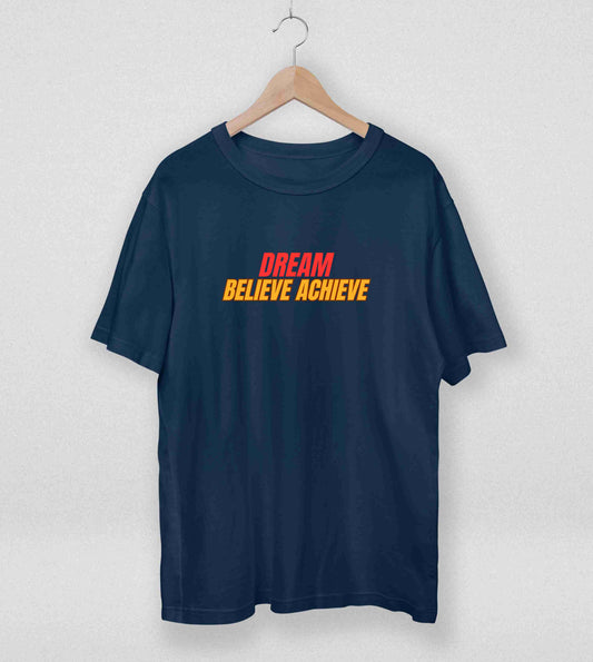 Inspirational Movie Quote Oversized Tee - Dream Believe Achieve | Motivating Casual Wear